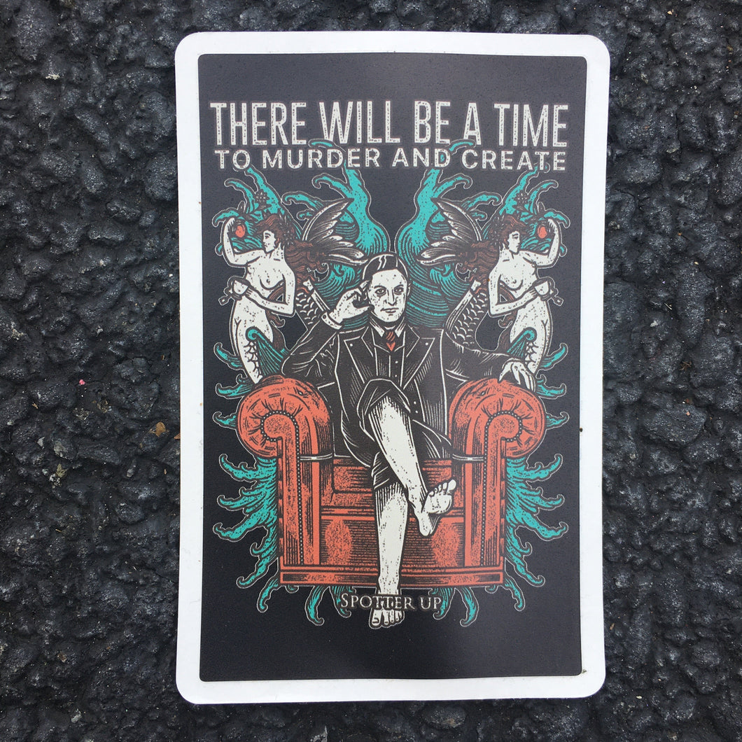 Sticker TS Eliot Time to Murder and Create 2.5